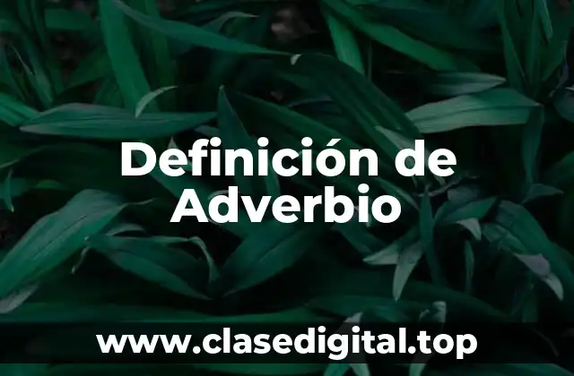 Definición de Adverbio
