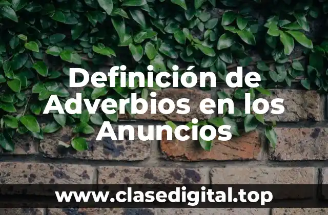 Definición de Adverbios en los Anuncios