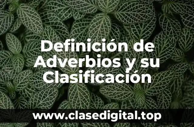 Definición técnica de Adverbios