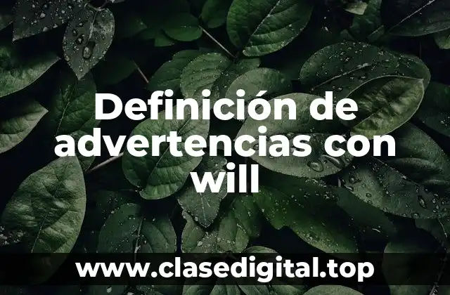 Definición de advertencias con will