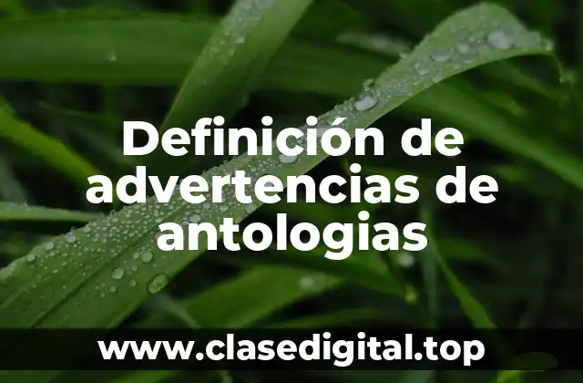 Definición de advertencias de antologias