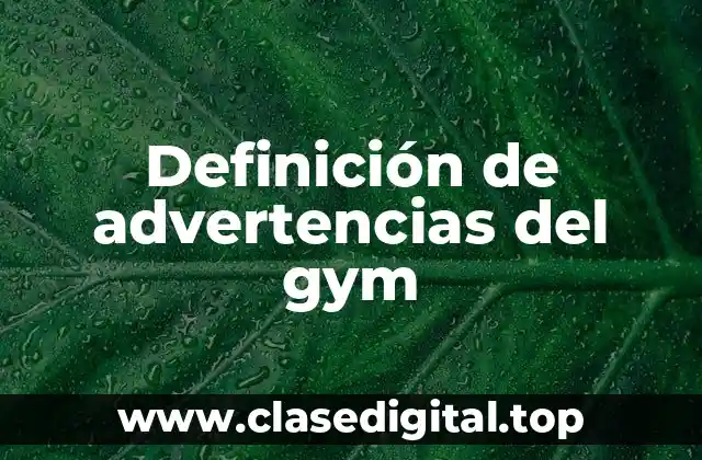 Definición de advertencias del gym