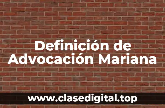 Ejemplos de advocación mariana