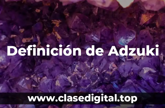 Definición de Adzuki