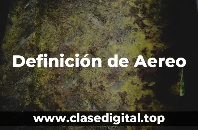 Definición de Aereo