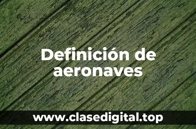 Definición de aeronaves