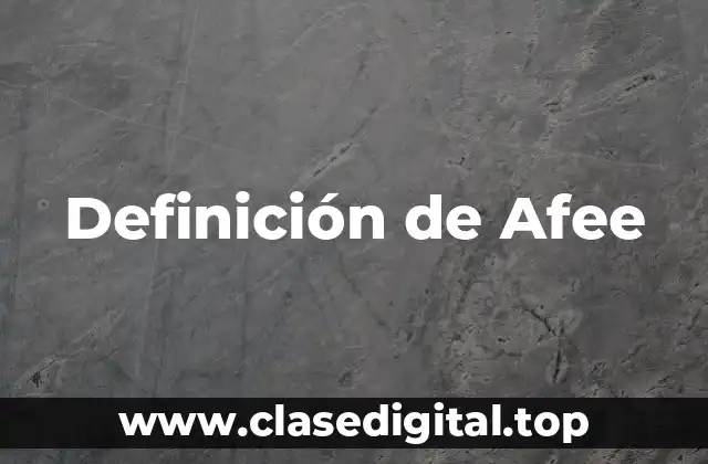 Definición técnica de Afee