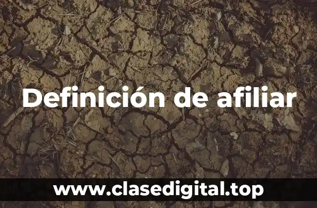 Definición de afiliar