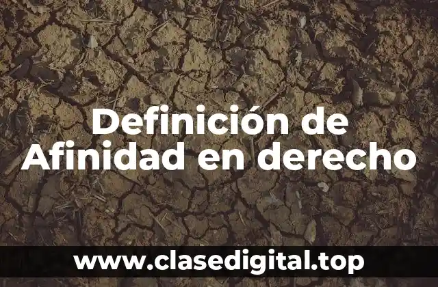 Definición de Afinidad en derecho