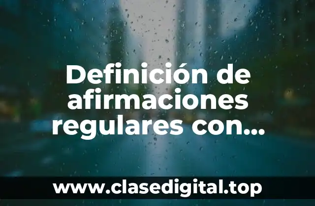 Ejemplos de afirmaciones regulares con auxiliar