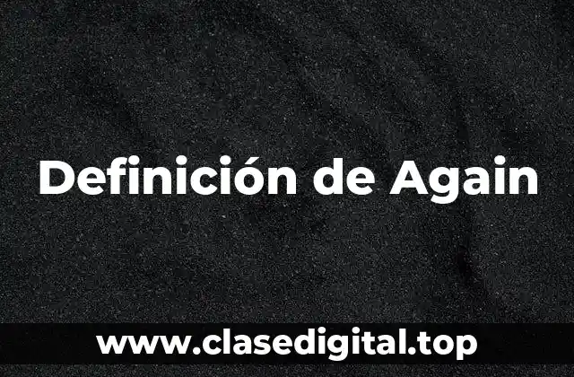 Definición de Again