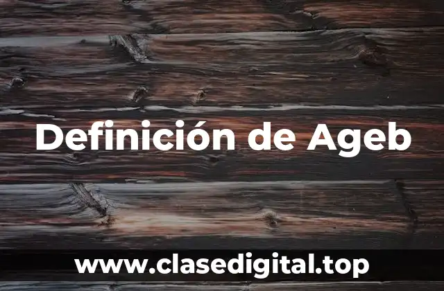 Definición de Ageb