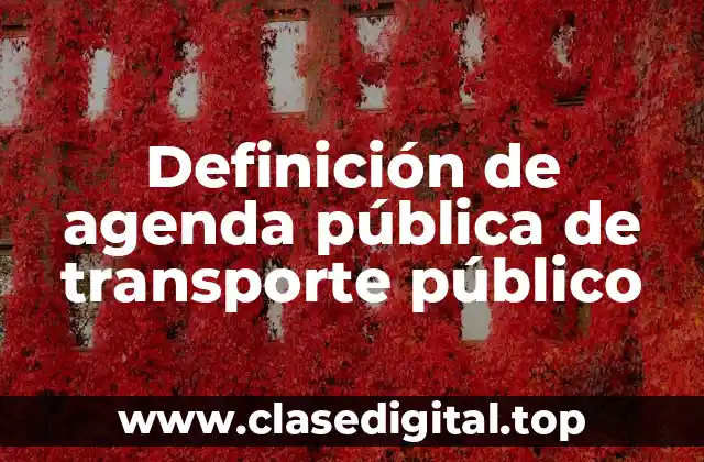 Definición de agenda pública de transporte público