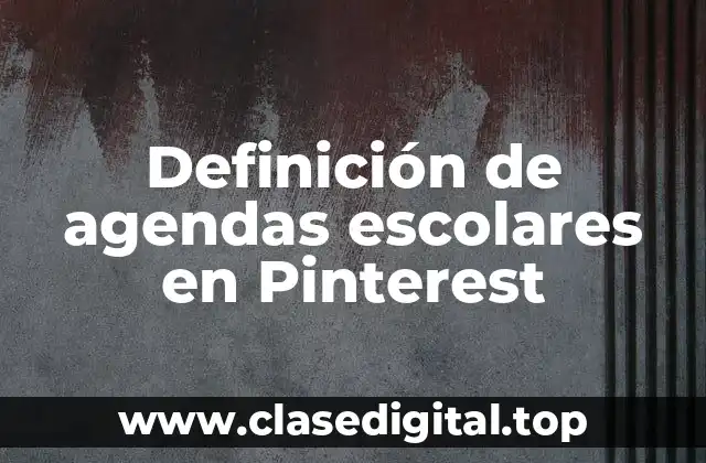 Ejemplos de agendas escolares en Pinterest