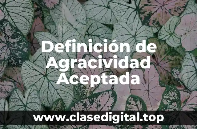 Definición de Agracividad Aceptada