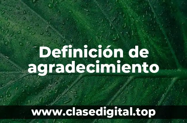 Definición técnica de agradecimiento