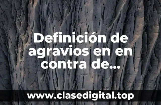 Ejemplos de agravios en en contra de notificación fiscal