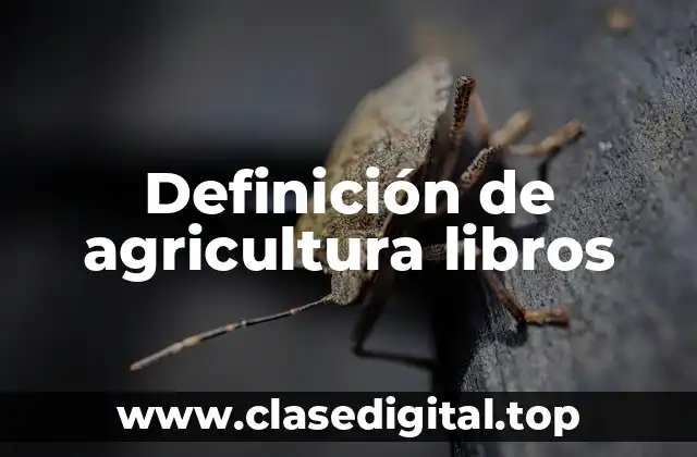Definición de agricultura libros