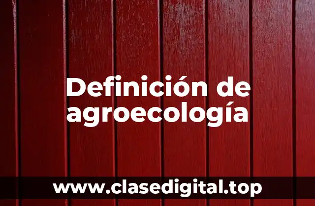 Ejemplos de agroecología