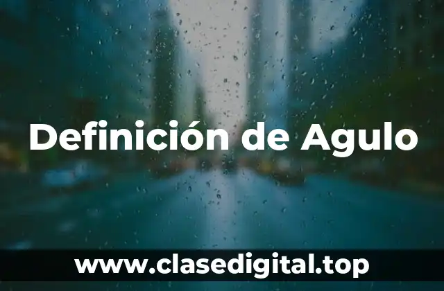 Definición de Agulo