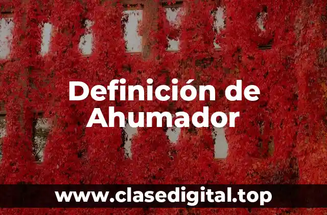 Definición de Ahumador