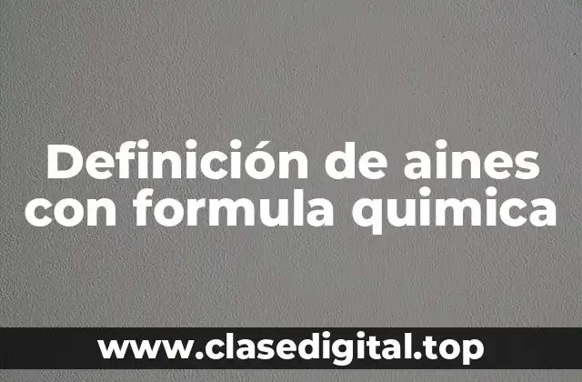 Definición de aines con formula quimica