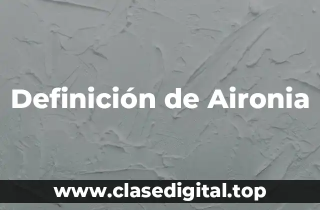 Definición de Aironia