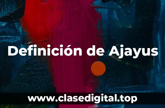 Definición de Ajayus