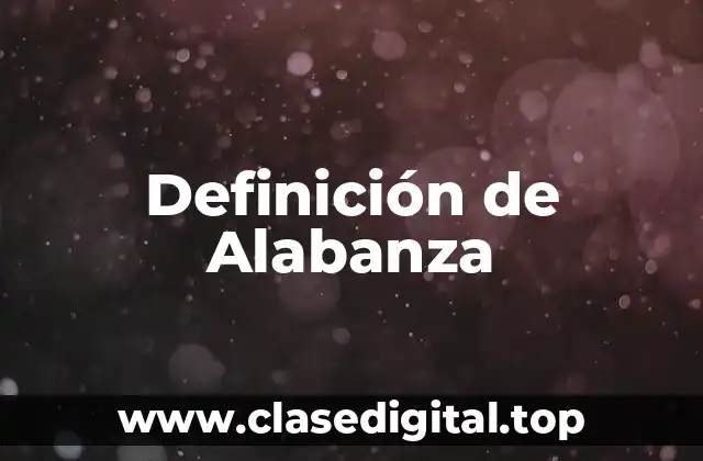 Definición de Alabanza