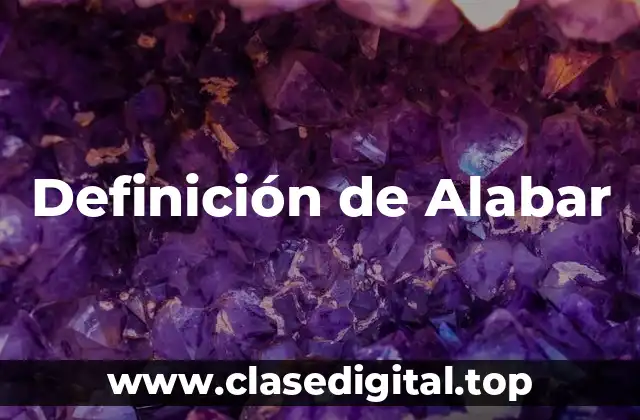 Definición de Alabar