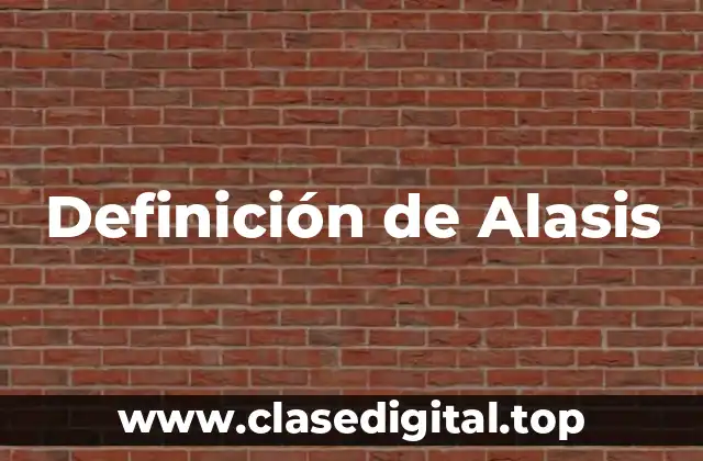 Definición de Alasis
