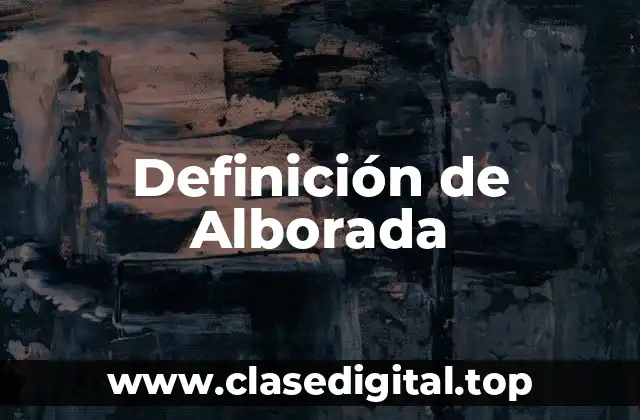 Definición de Alborada