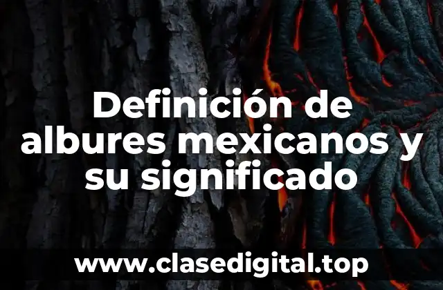 Definición de albures mexicanos y su significado