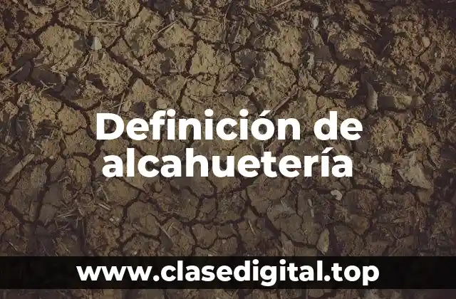 Definición de alcahuetería