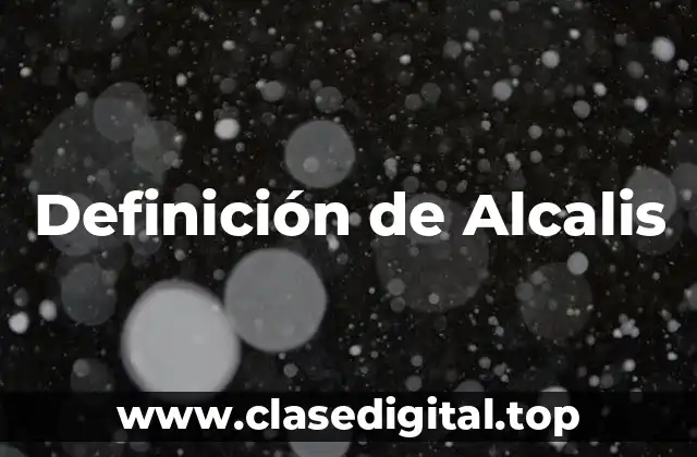 Definición de Alcalis