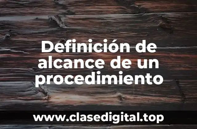 Definición de alcance de un procedimiento