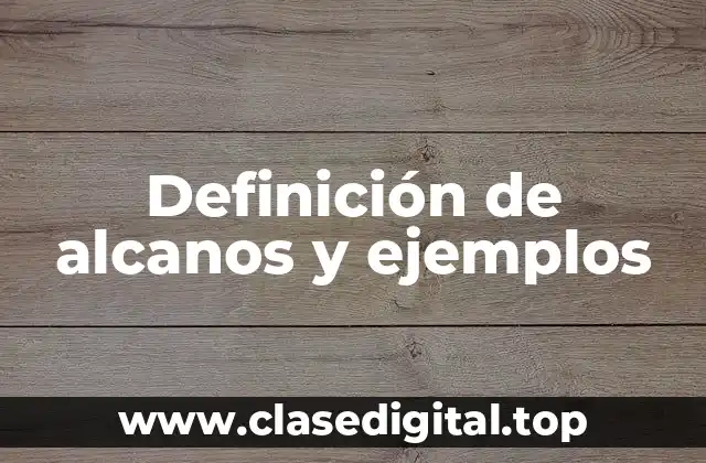 Definición técnica de alcano