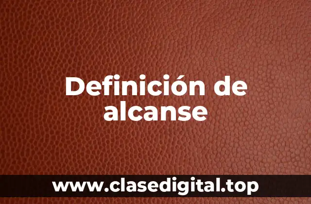 Definición de alcanse