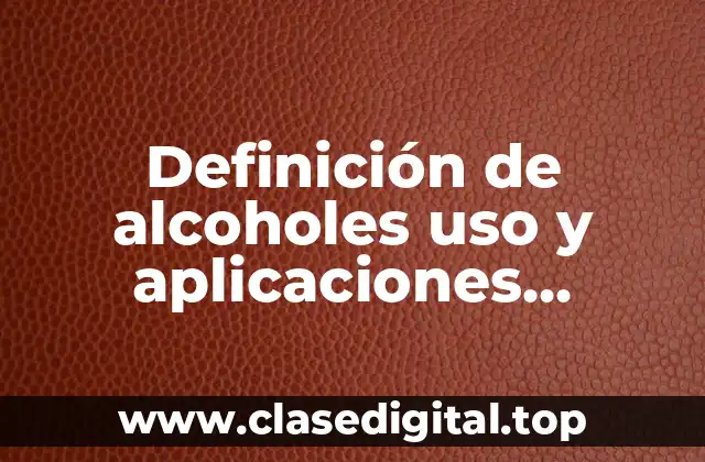 Ejemplos de alcoholes