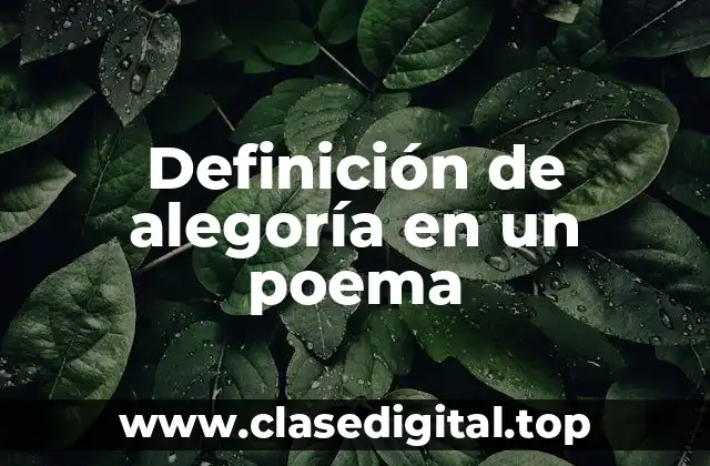 Definición de alegoría en un poema