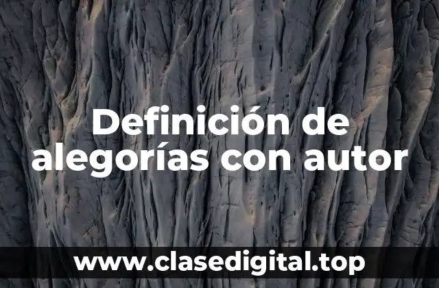 Definición de alegorías con autor