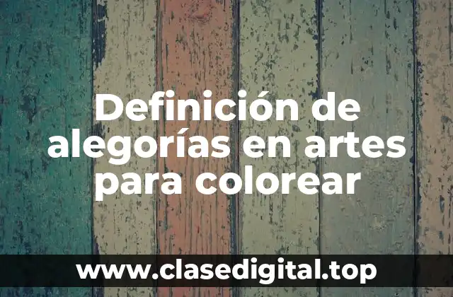 Definición de alegorías en artes para colorear