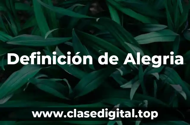 Definición técnica de Alegria
