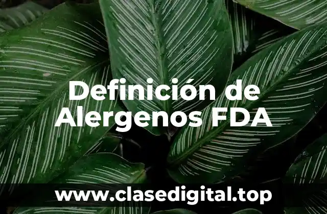 Definición de Alergenos FDA