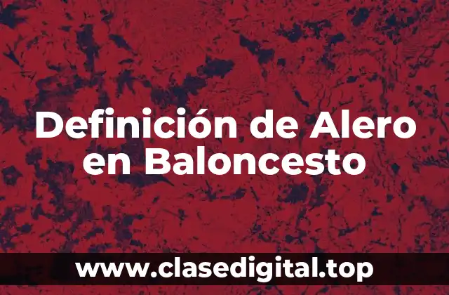 Definición de Alero en Baloncesto