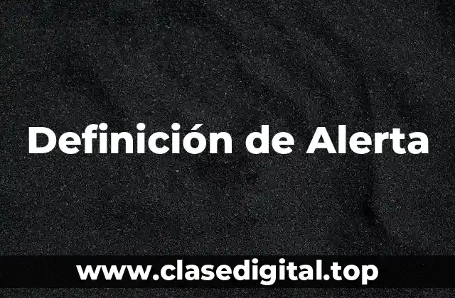 Definición técnica de Alerta