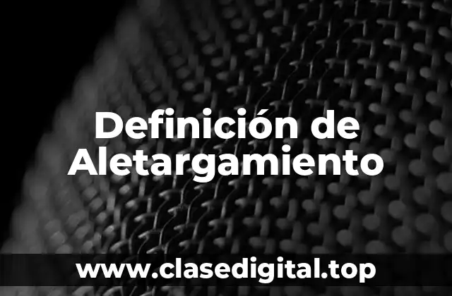 Definición de Aletargamiento