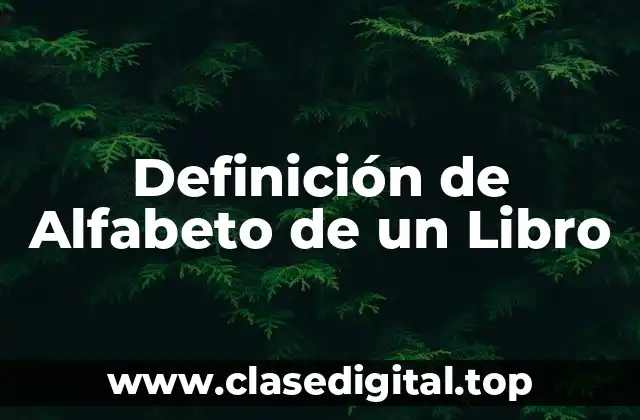Definición de Alfabeto de un Libro