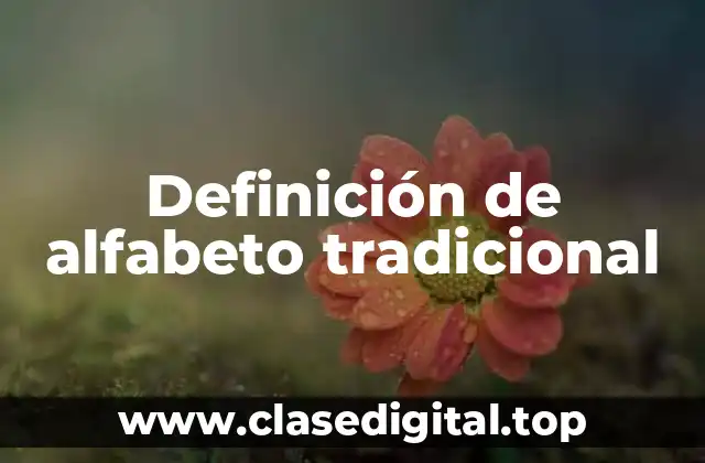 Ejemplos de alfabeto tradicional