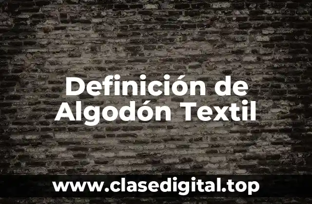 Definición de Algodón Textil